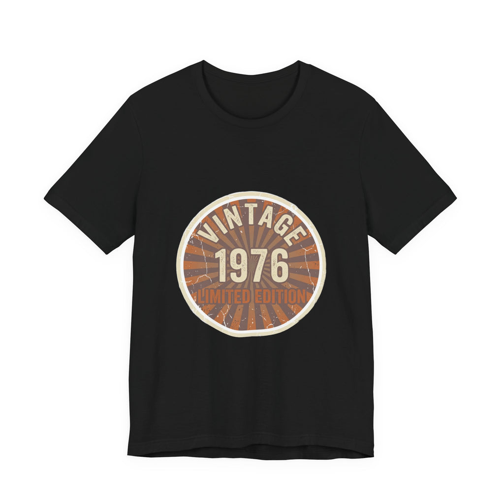 Vintage 1976 Limited Edition Shirt - Funny 50th Birthday Gift Tee